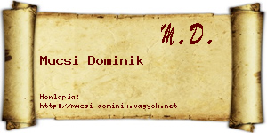 Mucsi Dominik névjegykártya